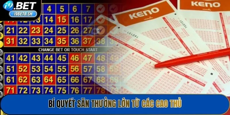 Bí quyết săn thưởng lớn từ các cao thủ